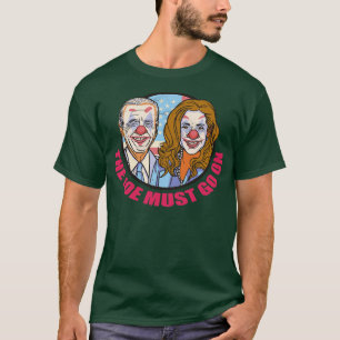 Joe Must Go On Government USA Election Clown T-Shirt