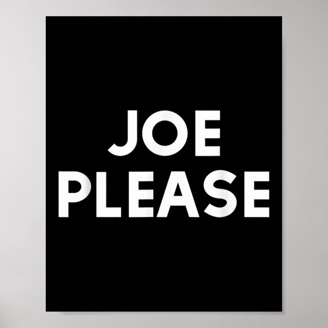 Joe Please Biden Obama 2020  Poster (Front)