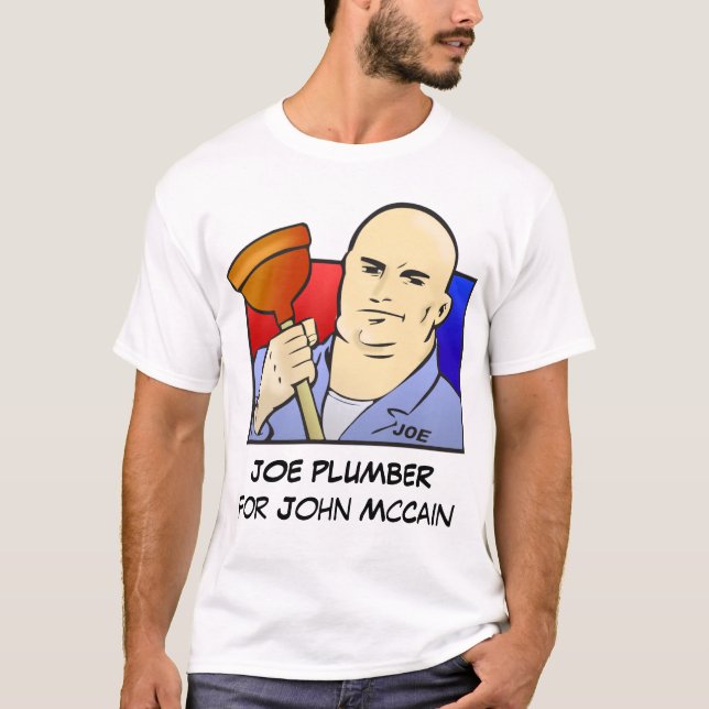 JOE PLUMBER for John McCain T-Shirt (Front)