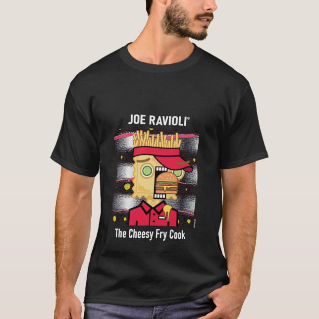 Joe Ravioli The Cheesy Fry Cook T-Shirt (Front)