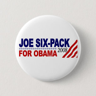 Joe Six-Pack for Obama 2008 6 Cm Round Badge