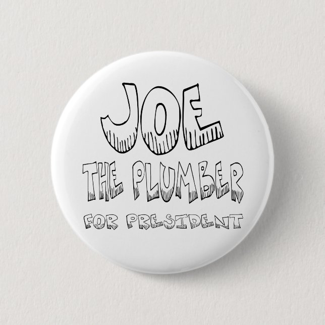 Joe the Plumber for pres -Button 6 Cm Round Badge (Front)