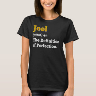 Joel Gift Name Personalised Birthday Name Definiti T-Shirt