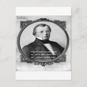 Johann Fichte "Misunderstood" Quote Postcard
