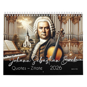 Johann Sebastian Bach Quotes and Portraits 2026 Calendar