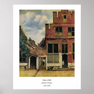 Johannes Vermeer's Street in Delft (circa 1660) Poster