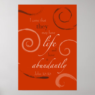 John 10:10 - Choose your own colour! Customisable Poster