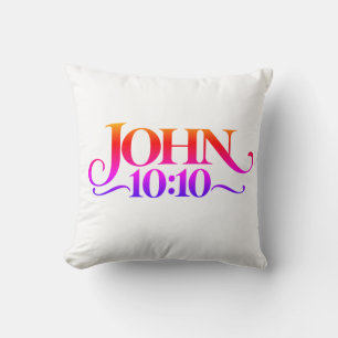 John 10:10 cushion