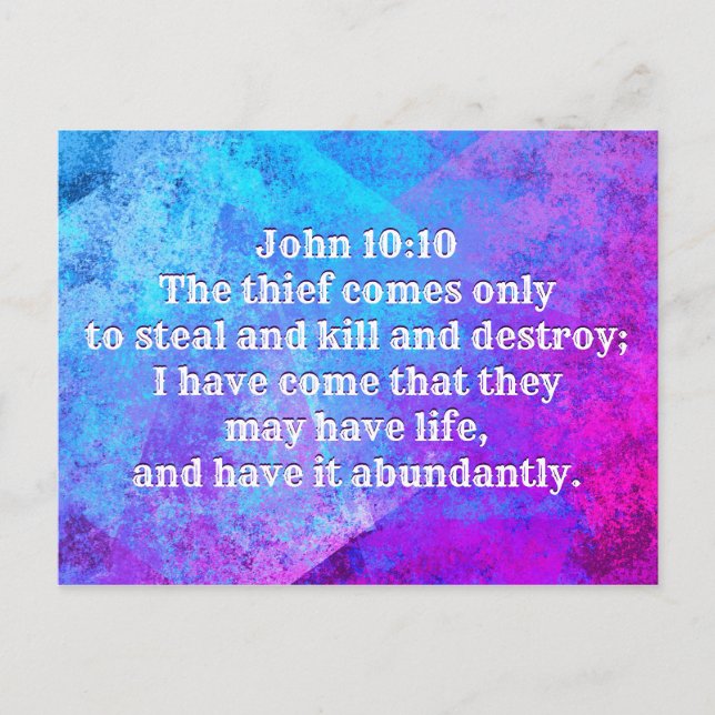 John 10:10 I have come that they may have life Postcard (Front)