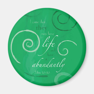 John 10:10 - Life Abundant Magnet