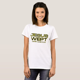 John 11:35 Bible Verse KJV Quote Women's T-Shirt