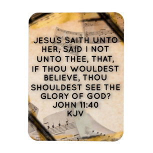 John 11:40 KJV Bible Verse Magnet