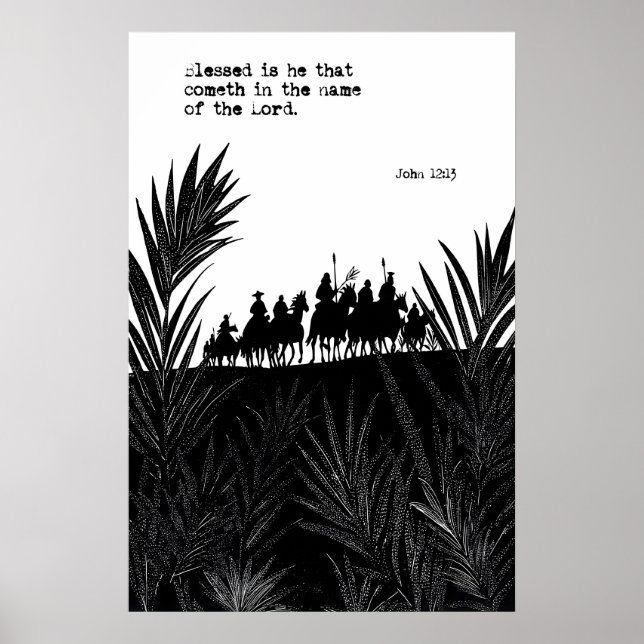 John 12 13 Palm Sunday Art Print Blessed Is He (Front)