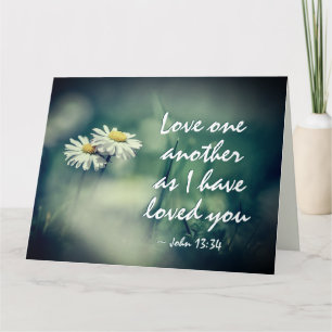 John 13:34 Love one another as I have loved you Card