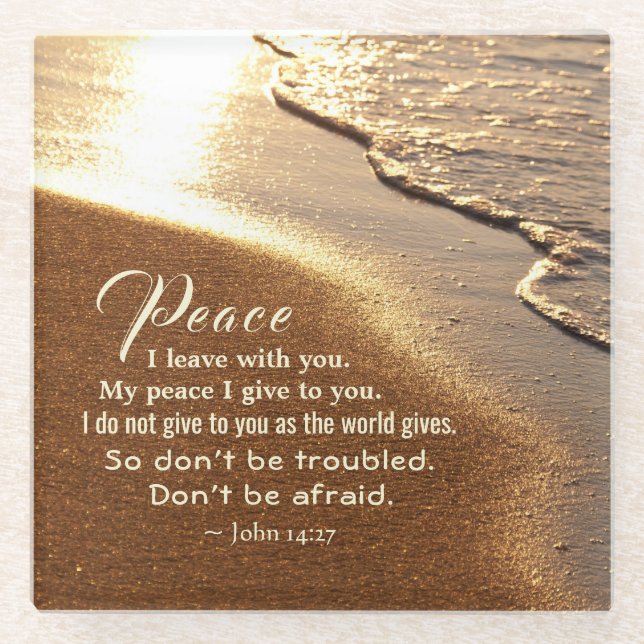 John 14:27 Jesus words, "Peace I leave with you," Glass Coaster (Front)