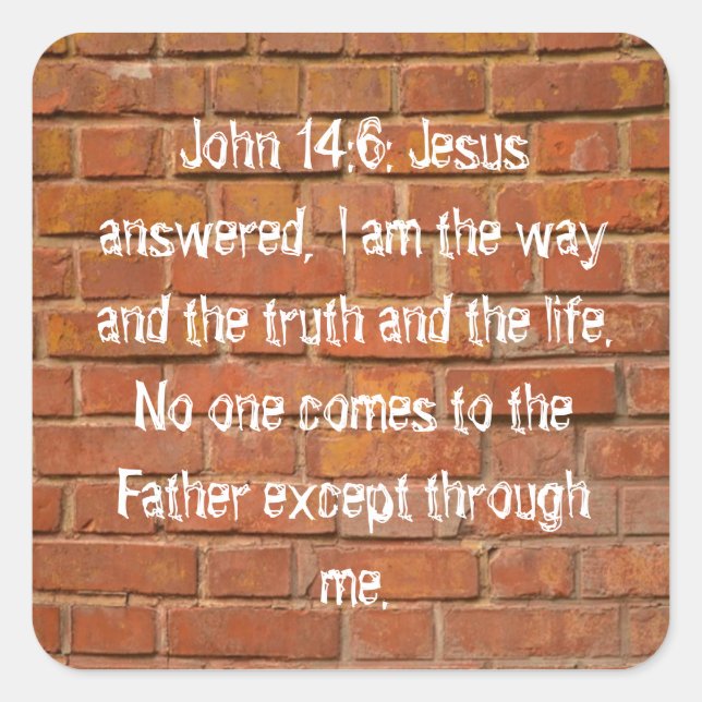 John 14:6 Brick Wall Stickers (Front)