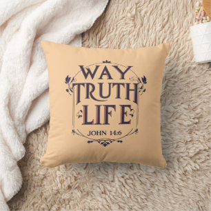 John 14:6 Intricate Way Truth Life Cushion