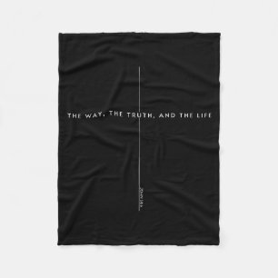 John 14 6 Jesus Is King The Way The Truth The Life Fleece Blanket