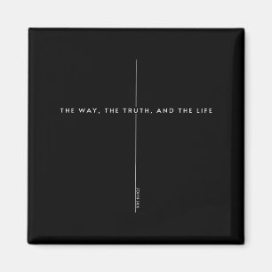 John 14 6 Jesus Is King The Way The Truth The Life Magnet