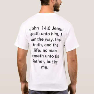 John 14:6 Tee Shirt