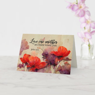 John 15:12 Love One Another Bible Verse Red Floral Card