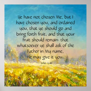 John 15:16  poster