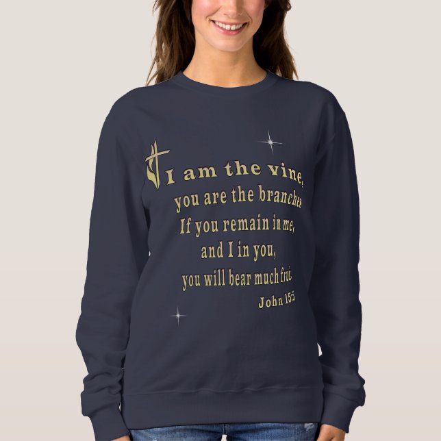 John 15:5  sweatshirt (Front)