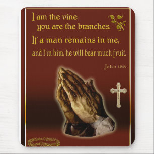 John 15: I am the vine mousepad