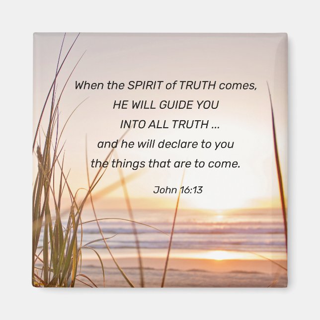 John 16:13 Spirit of Truth Will Guide You Sunset  Magnet (Front)