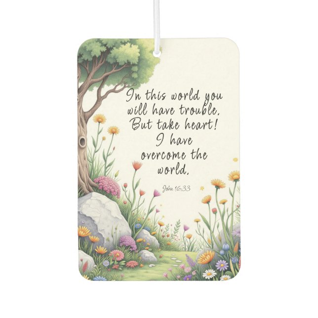 John 16:33 Bible Verse Image  Poster Car Air Freshener (Front)