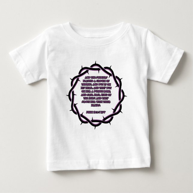 John 19:2-3 KJV Bible Verse Scripture Baby T-Shirt (Front)