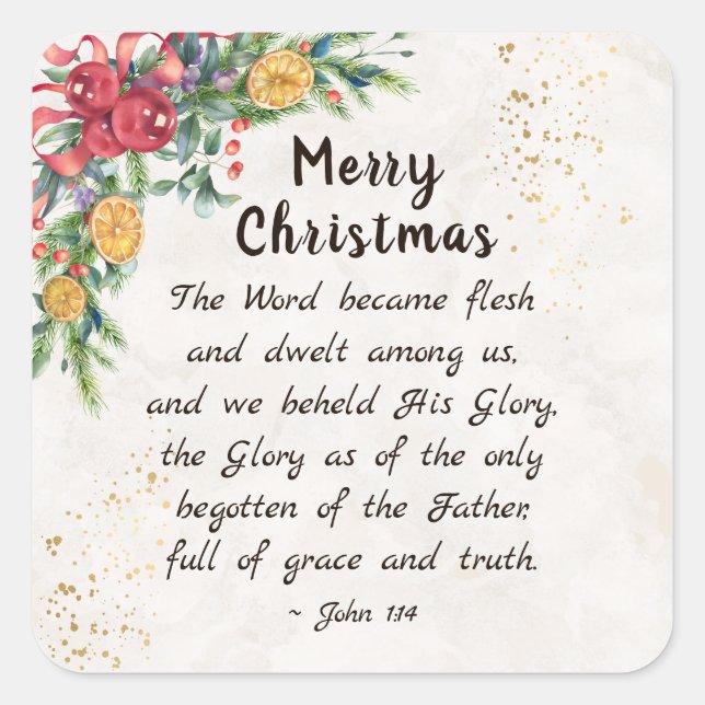 John 1:14 The Word became Flesh, Christmas Square Sticker (Front)