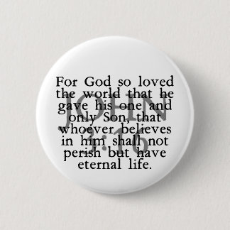 John 3:16 6 cm round badge
