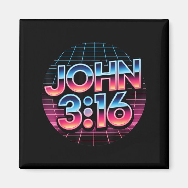 John 3_16 80s Retro Christian Faith Design  Magnet (Front)