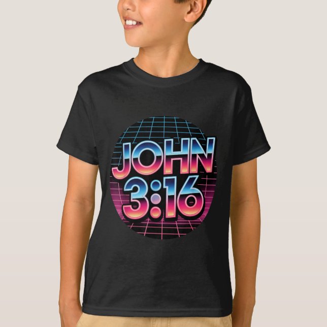 John 3_16 80s Retro Christian Faith Design  T-Shirt (Front)
