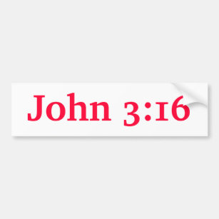 John 3:16 bumper sticker
