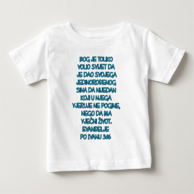 John 3:16 Croatian Baby T-Shirt (Front)