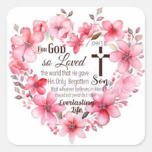 John 3:16 Floral Heart Bible Verse Square Sticker