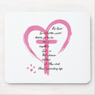 John 3_16 For God So Loved The World Valentines Ch Mouse Pad