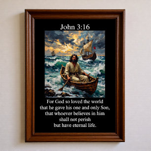 John 3:16 Jesus Rowing Wooden Boat Stormy Sea Poster
