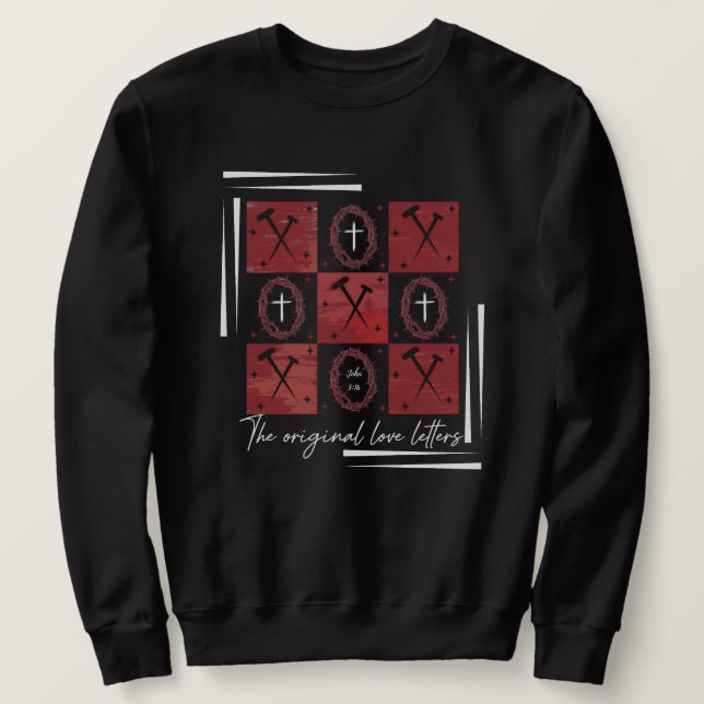 John 3:16 Original Letters for Love Sweatshirt (Design Front)