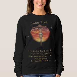 John 3:16 sweatshirt