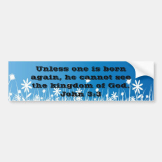 John 3:3 bumper sticker