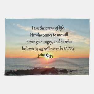 JOHN 6:35 SUNRISE PHOTO DESIGN TEA TOWEL