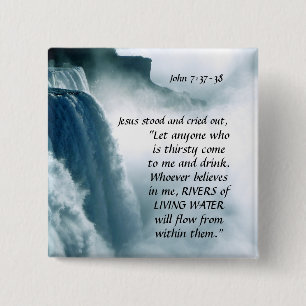 John 7:37 "Anyone who is thirsty come to Me" Jesus 15 Cm Square Badge