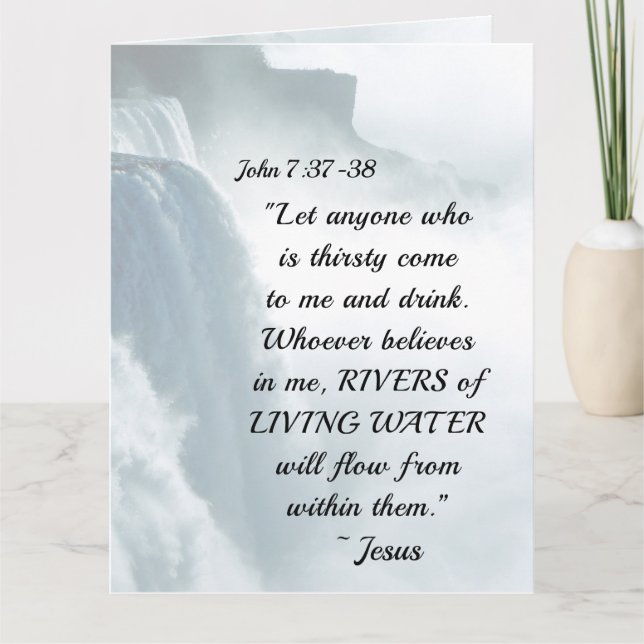 John 7:37 Anyone who is thirsty come to Me ~Jesus Card (Front)