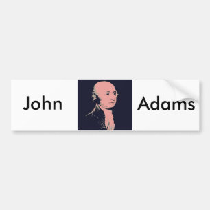 John Adams Bumper Sticker