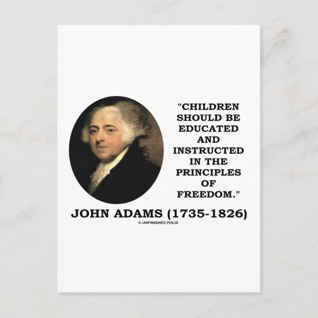 John Adams Children Instructed Principles Freedom Postcard (Front)