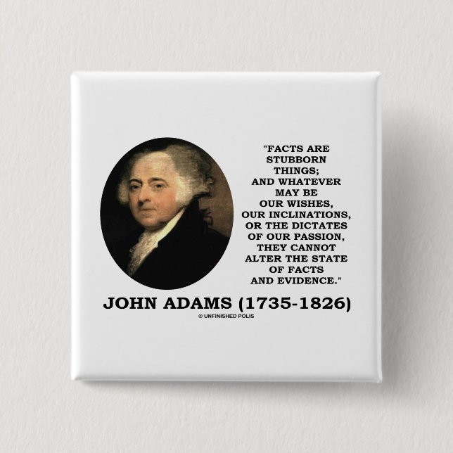 John Adams Facts Are Stubborn Things Evidence 15 Cm Square Badge (Front)