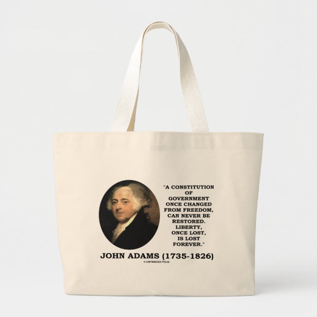 John Adams Liberty Once Lost Is Lost Forever Quote Large Tote Bag (Front)